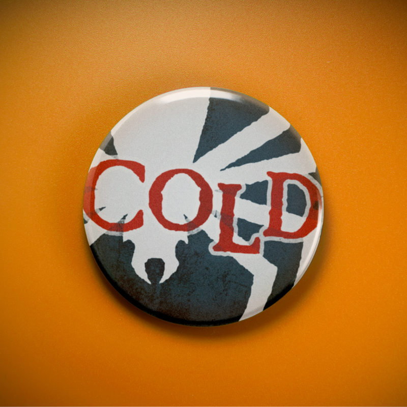 Cold Spider Logo 2.25in Pin | 90s Nu-Metal Grunge Aesthetic