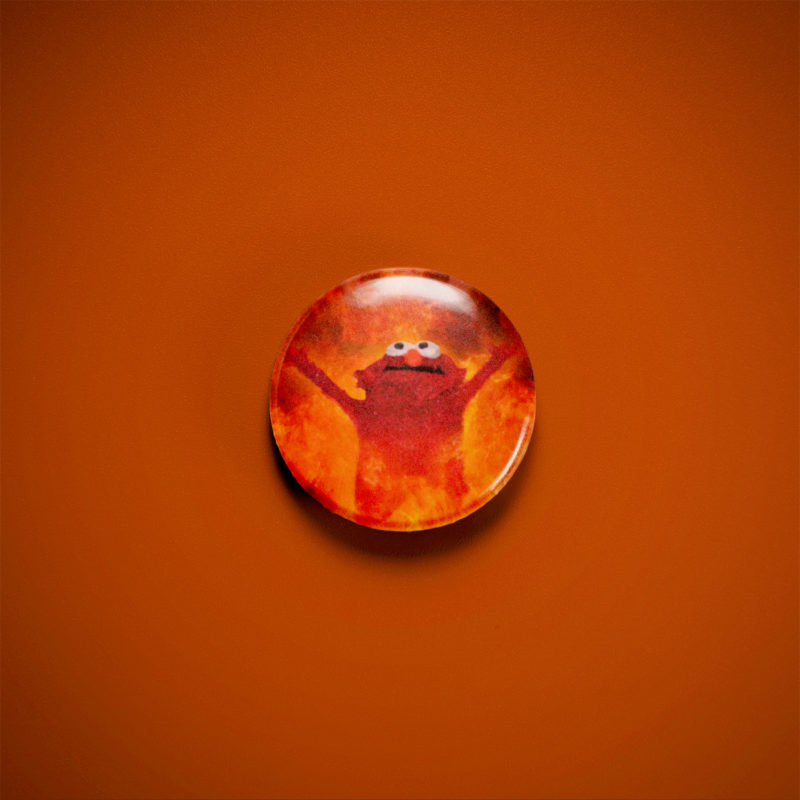 Elmo On Fire 1in Pin | Chaotic Elmo 2010s Meme Humor