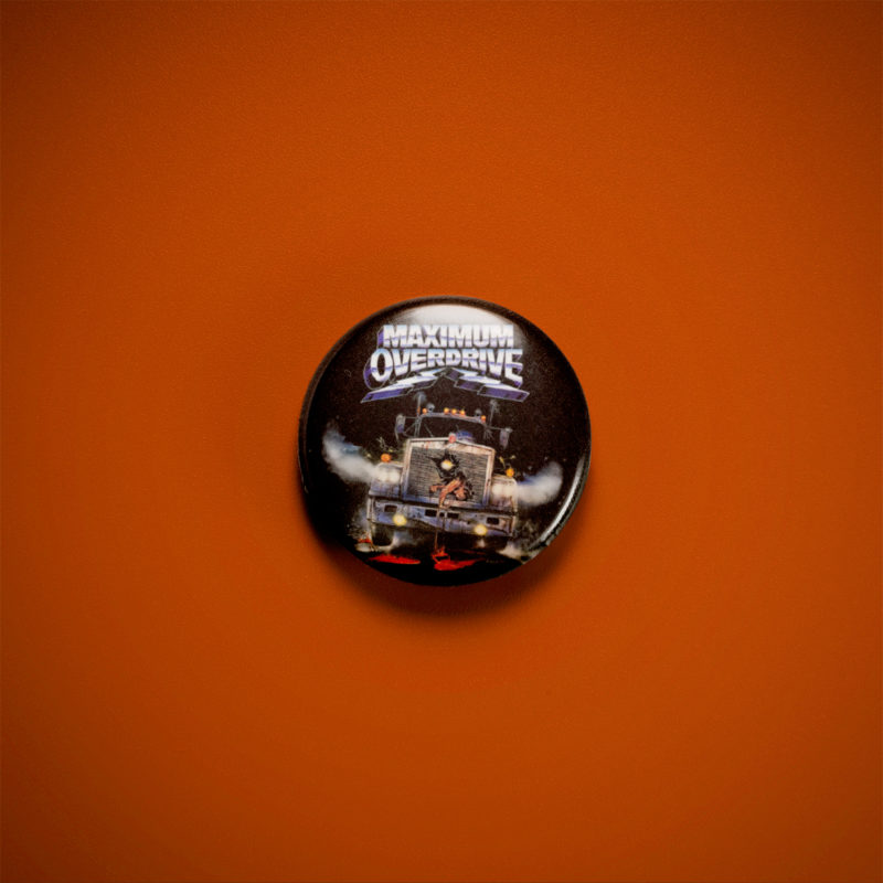 Maximum Overdrive Movie Poster 1in Pin | 80s Sci-Fi Horror Truck Terror